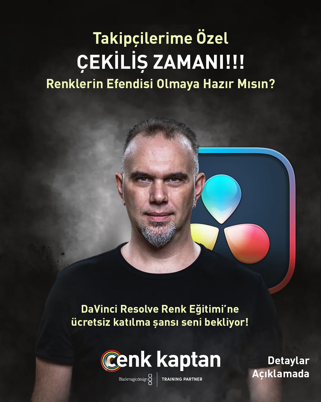 Cenk Kaptan Renklerin Efendisi Davinci Resolve renk eğitimi çekiliş duyurusu